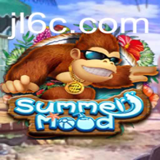 Discover the Excitement of SummerMood: A New Gaming Sensation with jl6.com